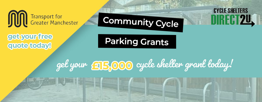Don't Miss Out! Get your £15,000 Cycle Shelters Grant today! 
