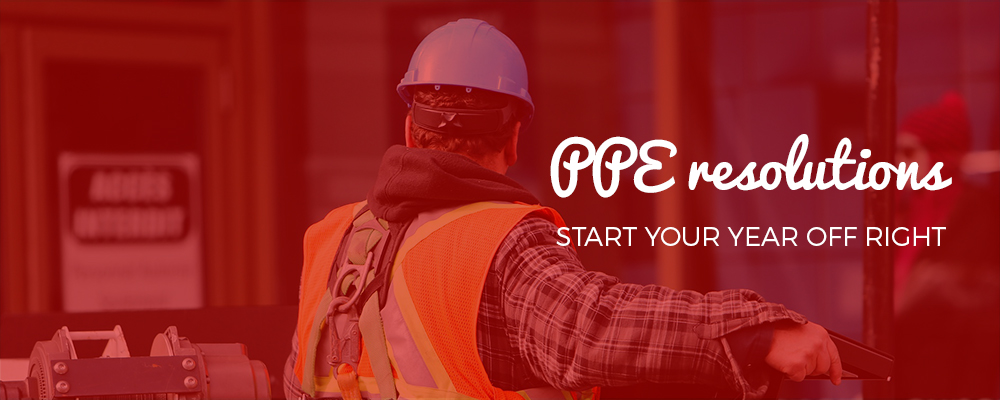 PPE Resolutions: Start Your Year Off Right
