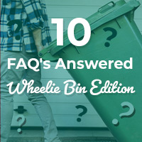 Answering all your wheelie bin FAQ's!