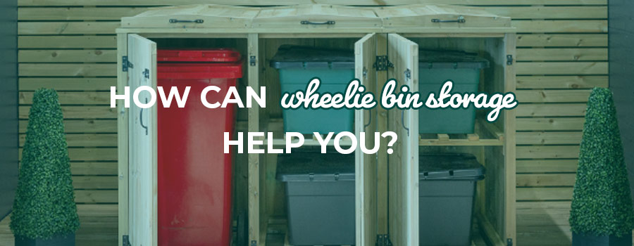 how can wheelie bin storage help you?