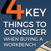 Key things to consider when buying a workbench