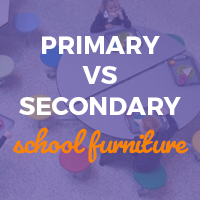 School Furniture – Primary vs Secondary