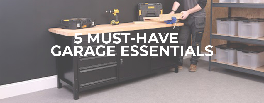 5 Must-Have Garage Essentials