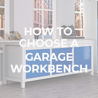 How to choose a Garage Workbench